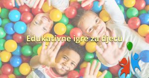 Read more about the article Edukativne igre za djecu